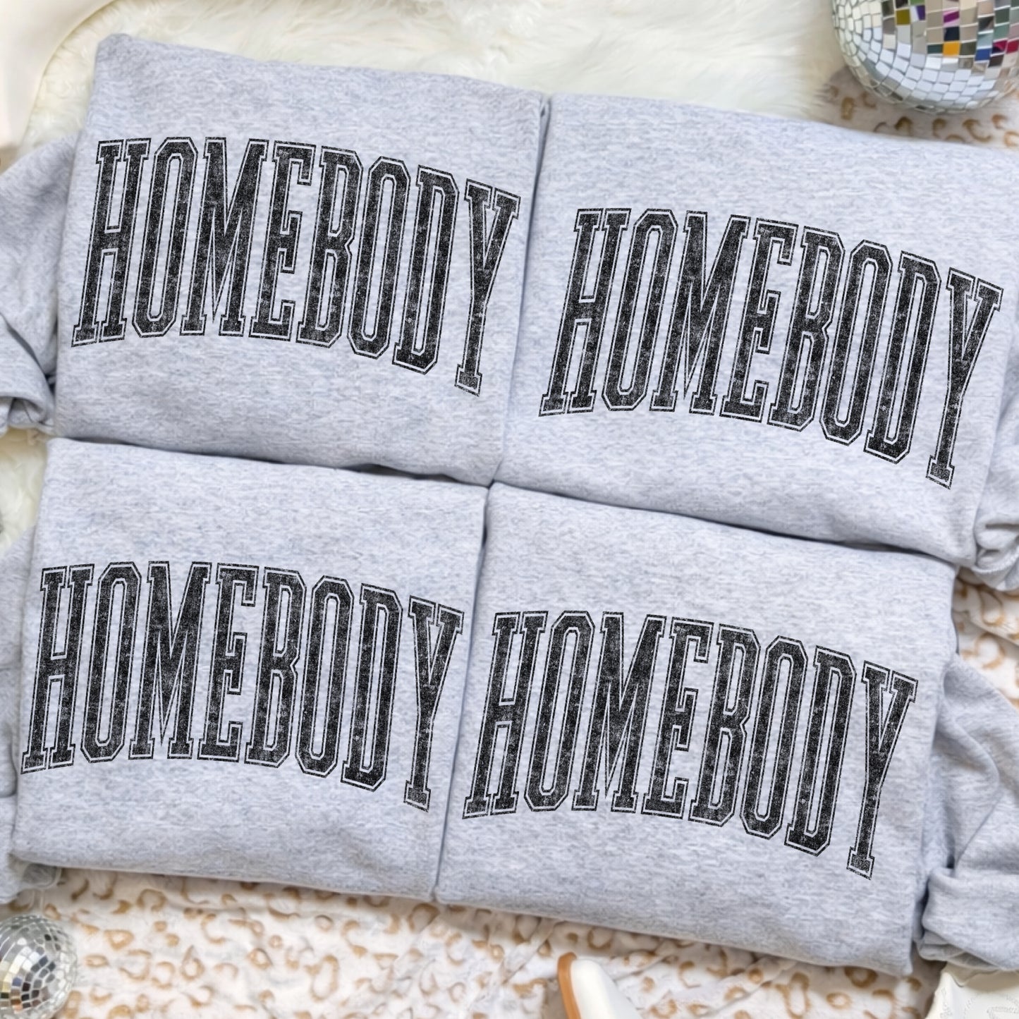 Varsity Homebody Sweatshirts
