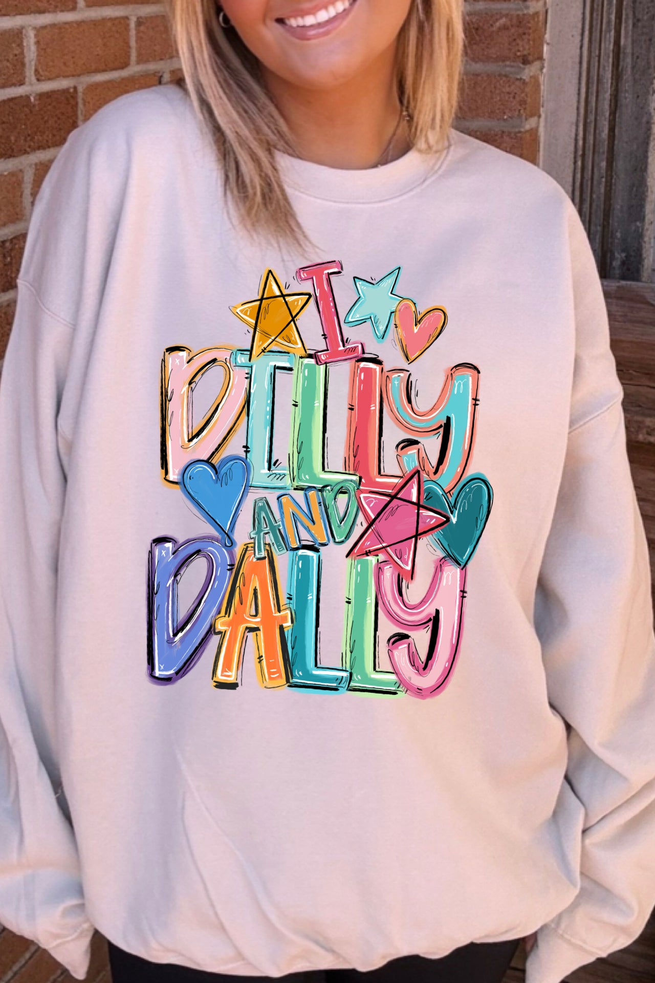 I Dilly and Dally Sweatshirts