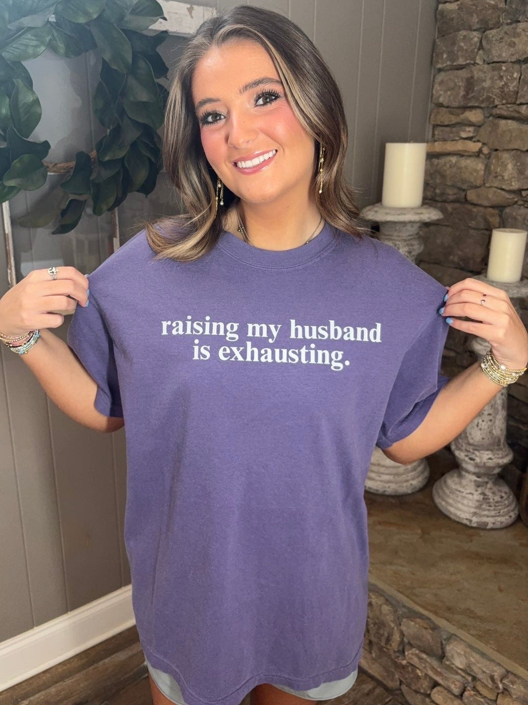 Raising My Husband is Exhausting Tees