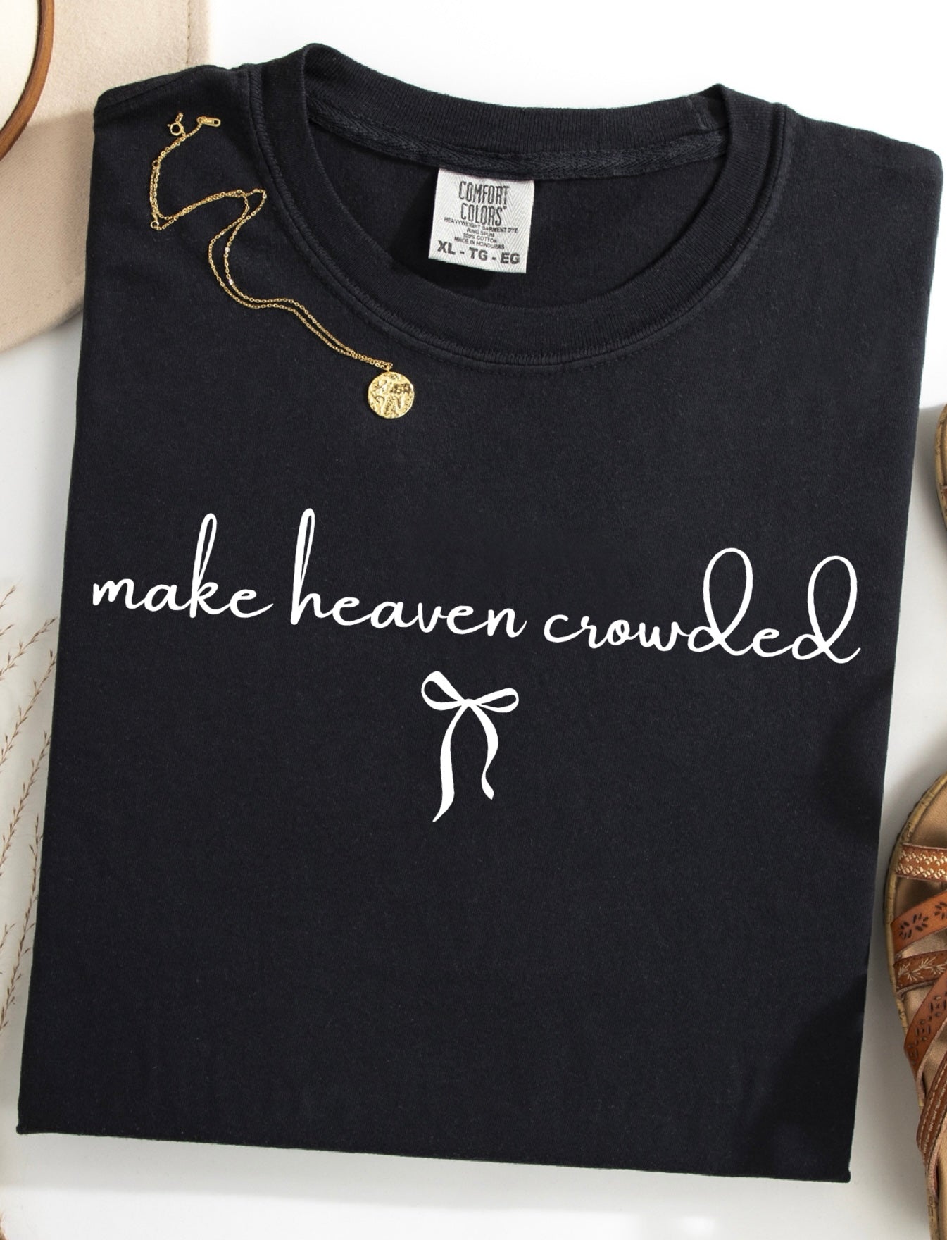 Dainty Make Heaven Crowded Tee