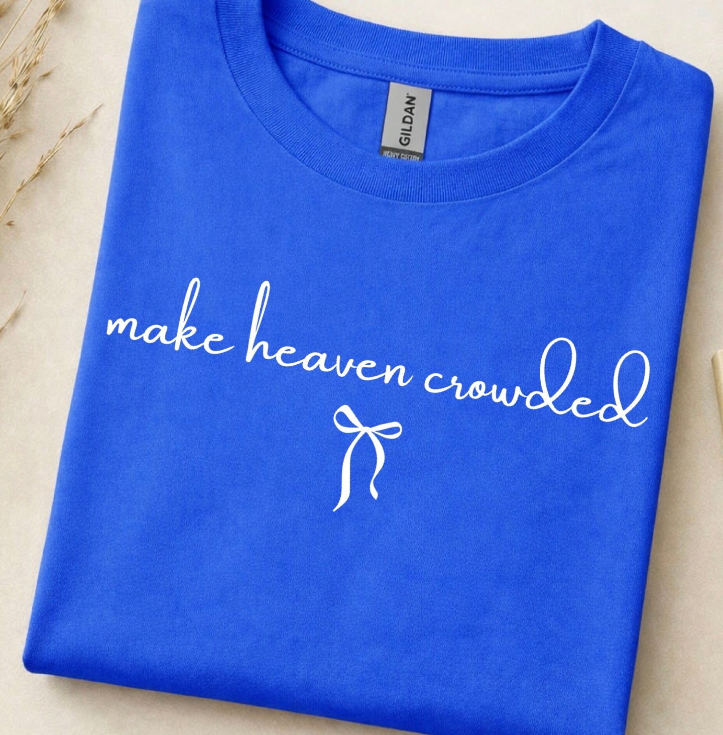 Dainty Make Heaven Crowded Tee