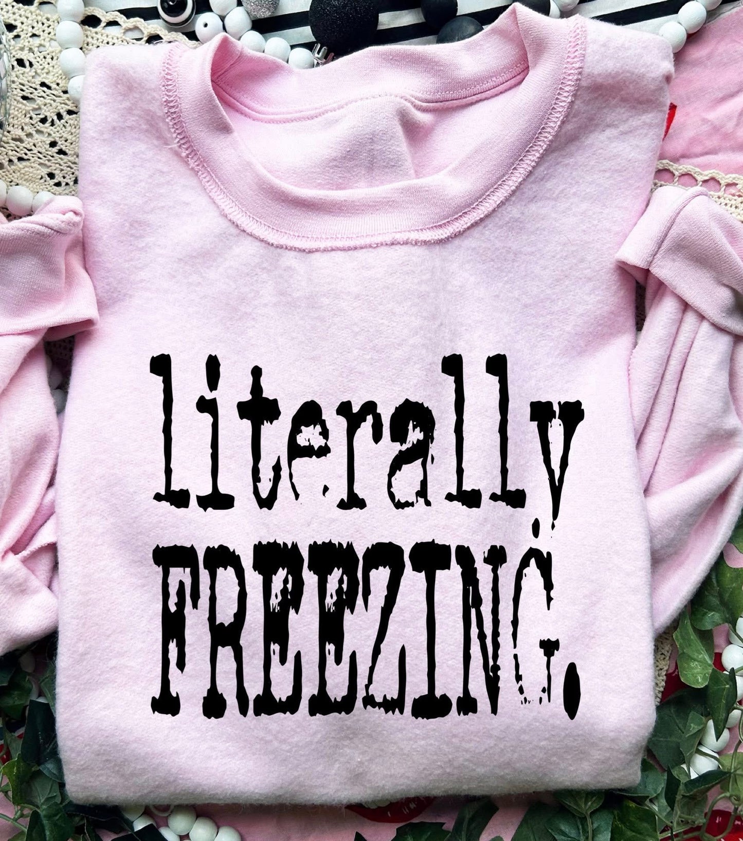 Literally Freezing Reversible Sweatshirt