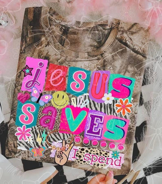 Camo Jesus Saves, I Spend Tees