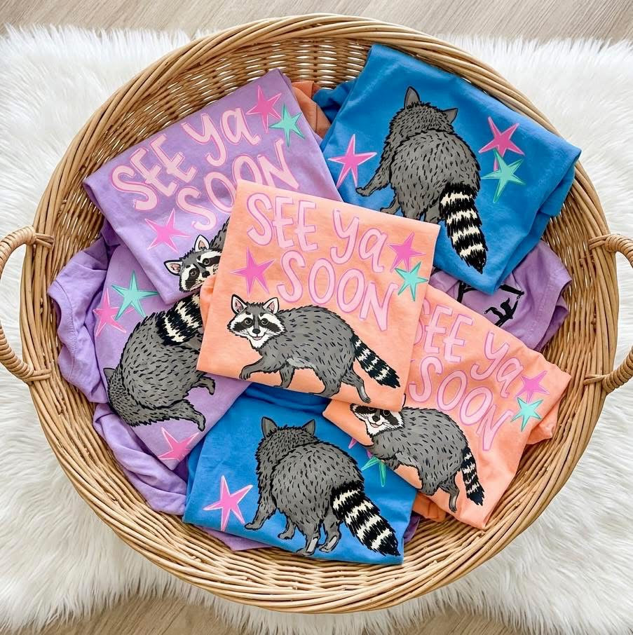 See You Soon Raccoon CC Tees