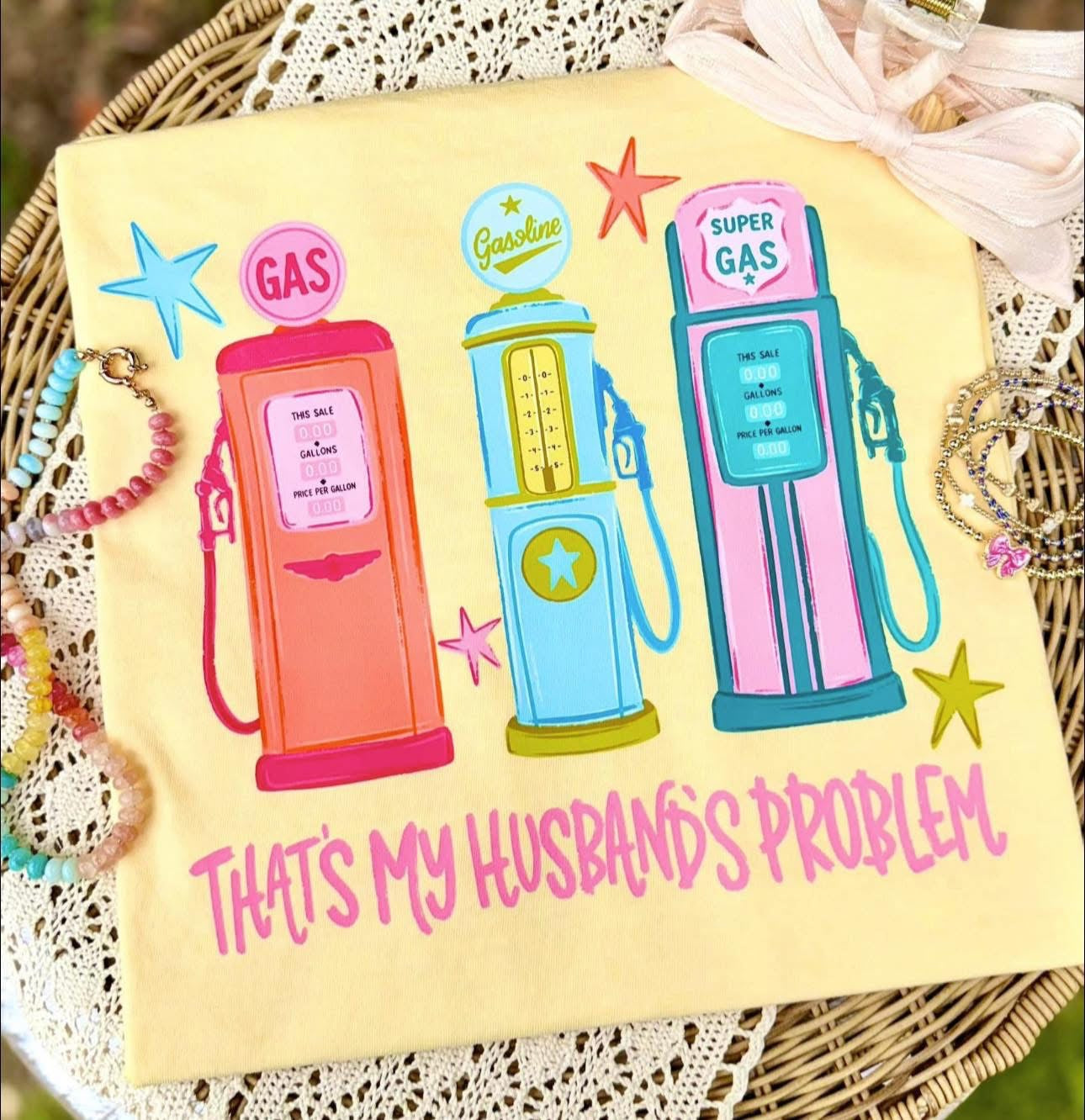 That's My Husband's Problem Tee
