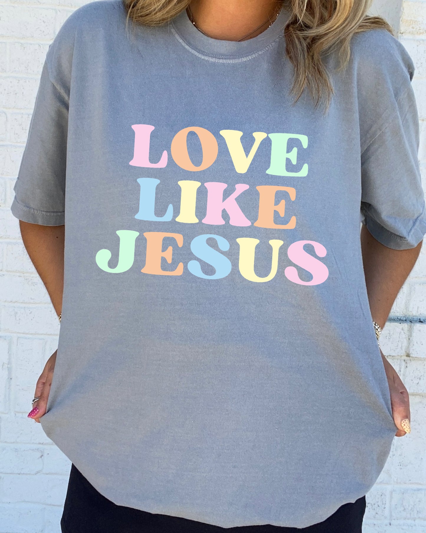 Multi Love Like Jesus Tees & Sweatshirts