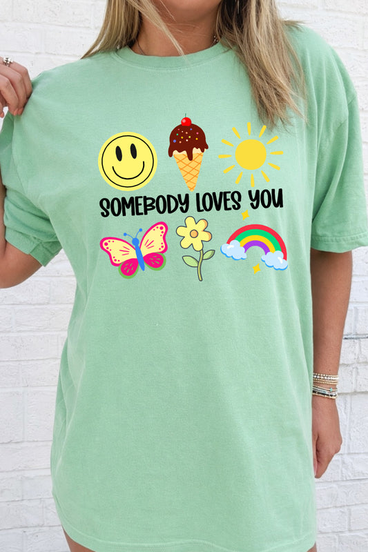 Somebody Loves You Tee