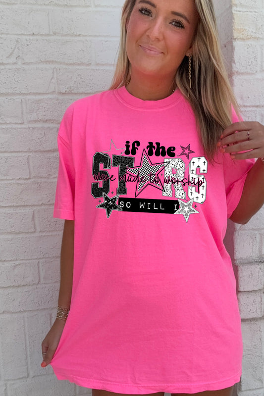 If The Stars Were Made To Worship Tee