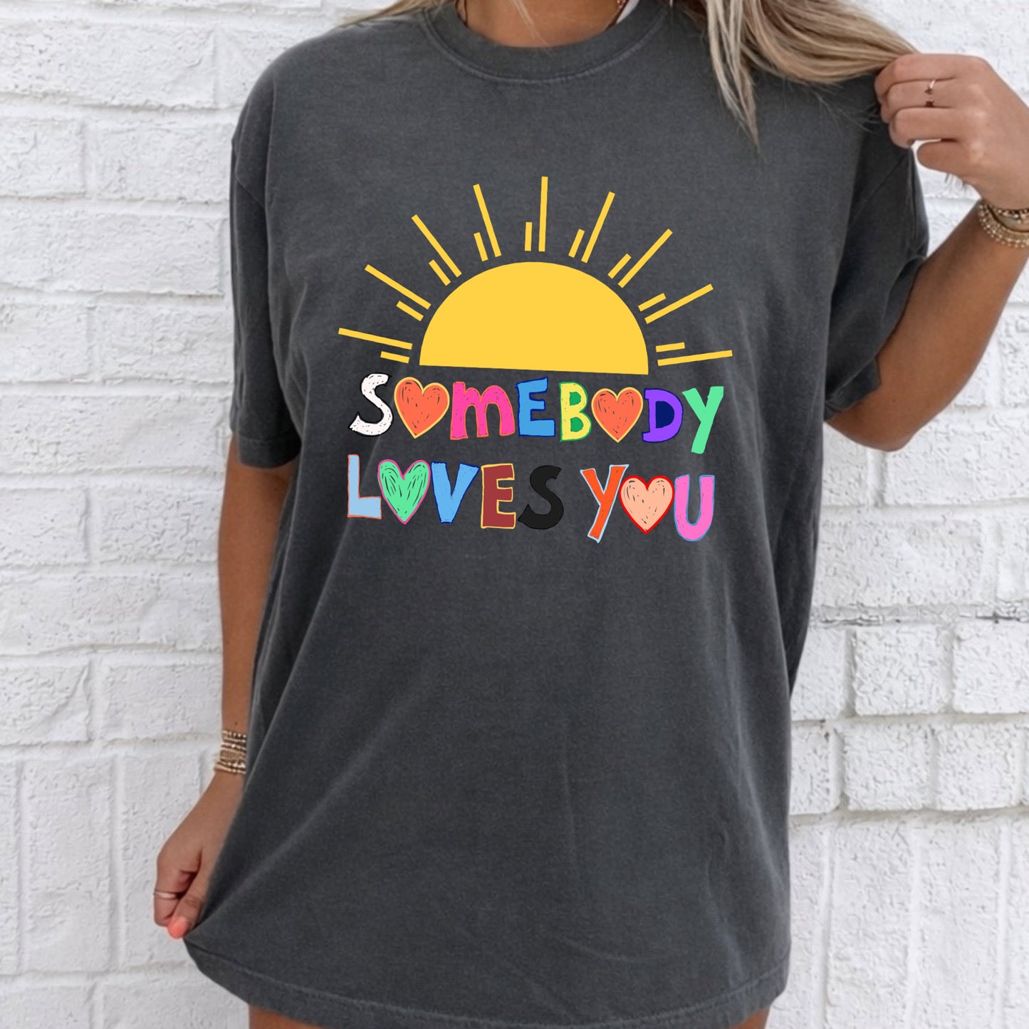 Somebody Loves You Sun Tee