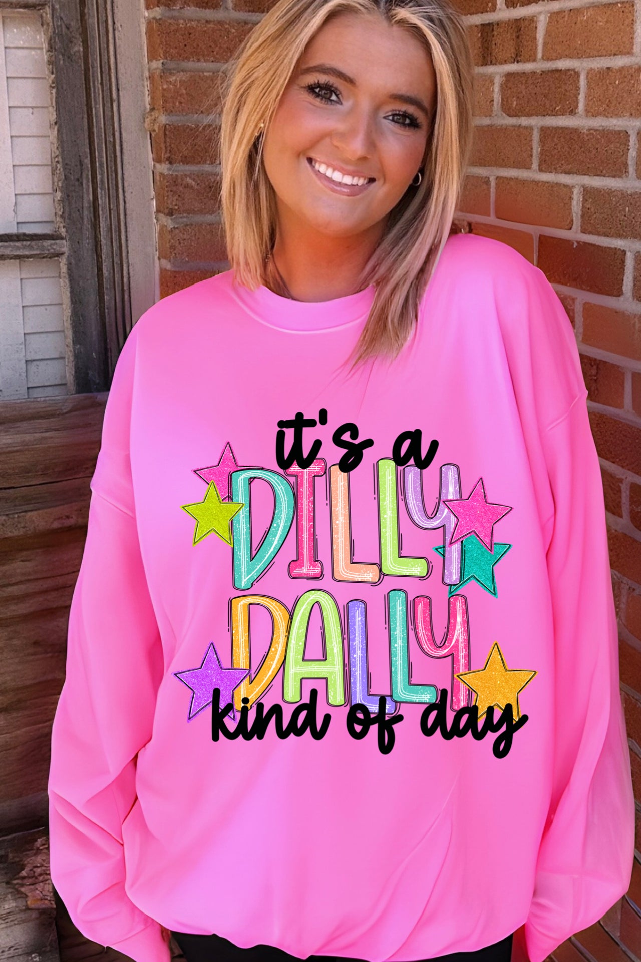 Dilly Dally Kind of Day Sweatshirts