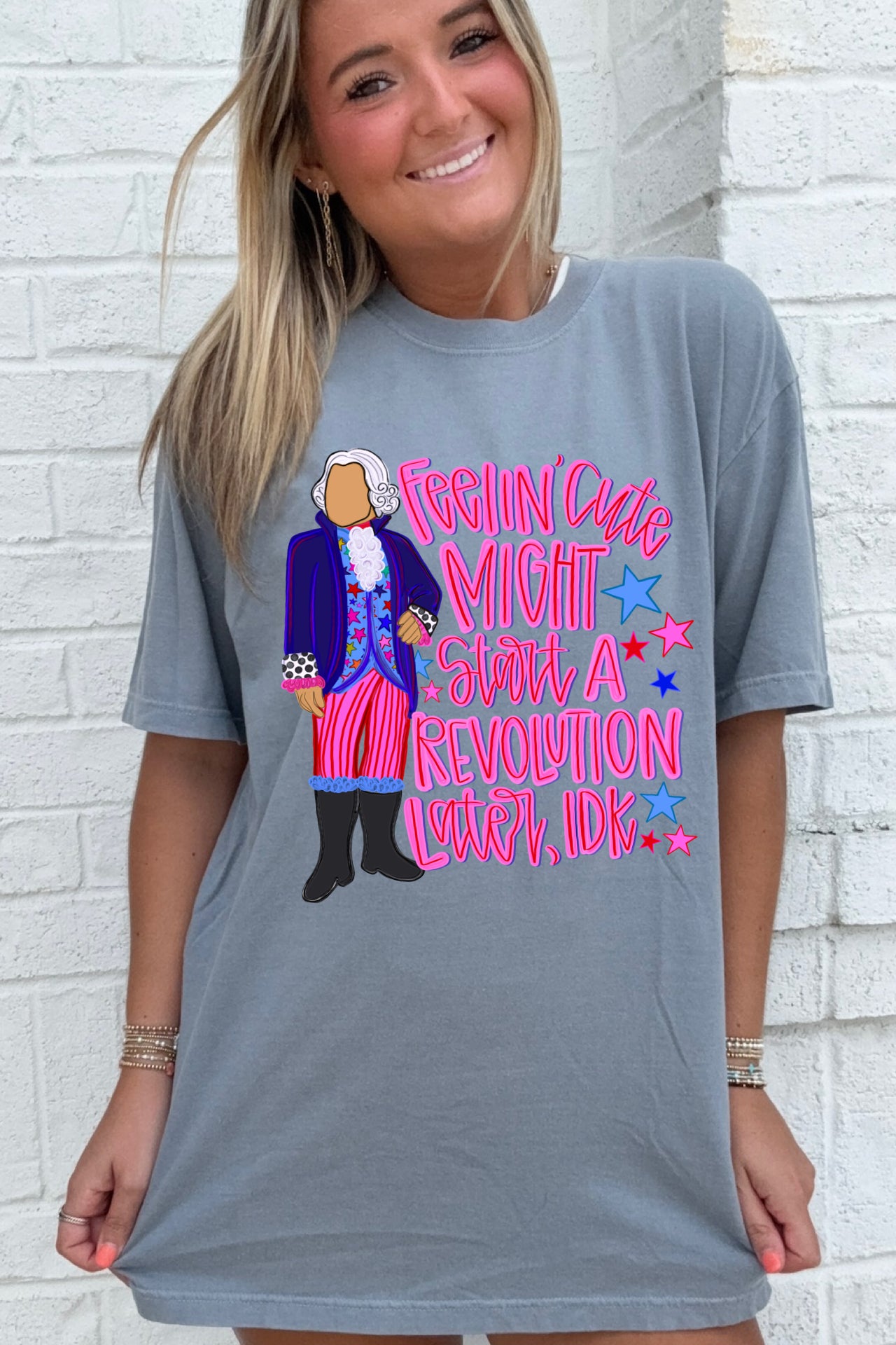 Feelin' Cute, Might Start a Revolution Tees