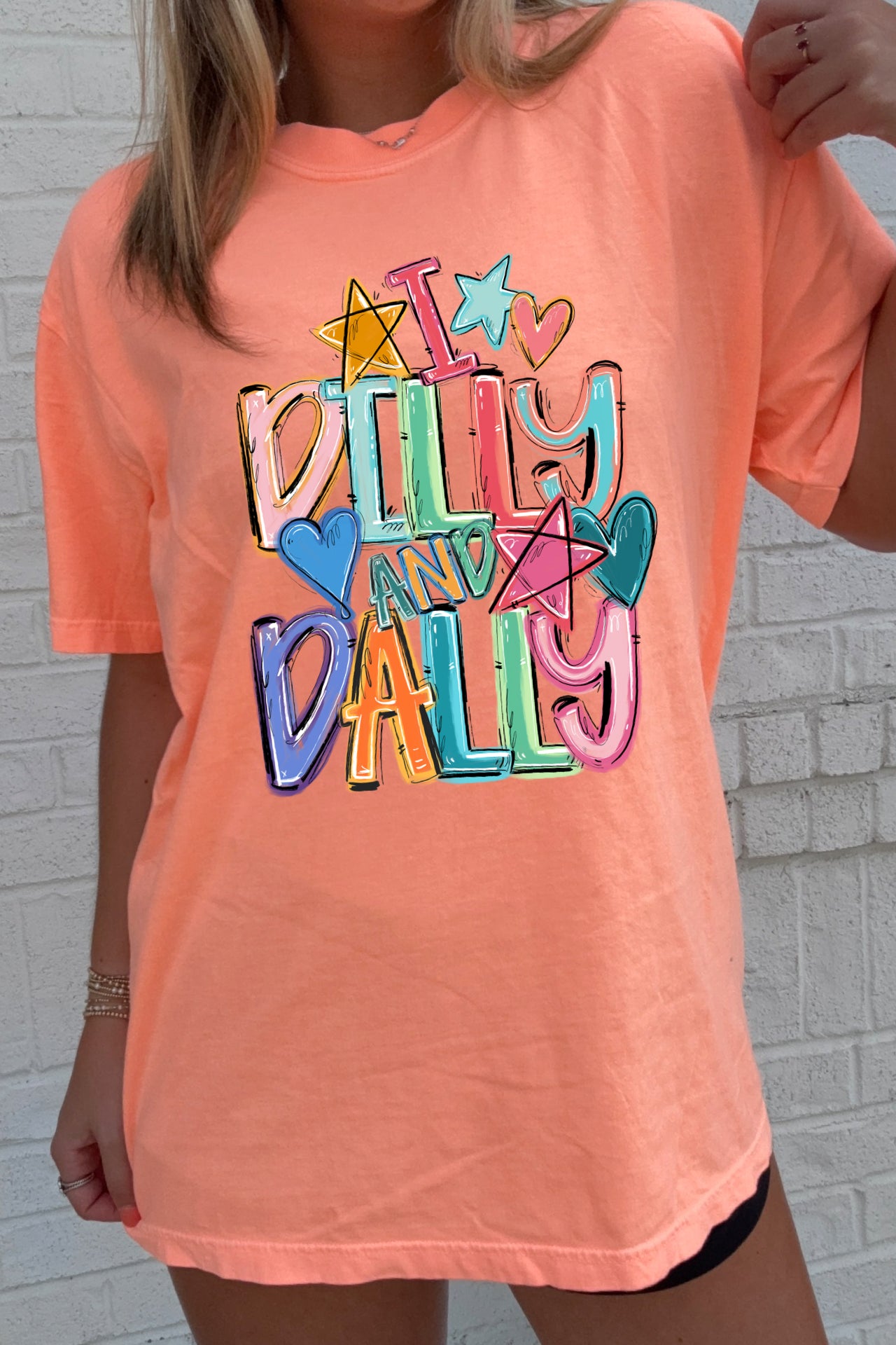 I Dilly and Dally Tees